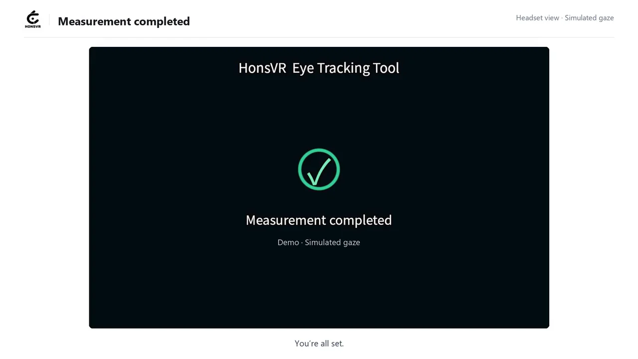 Measurement completed screen in the HONSVR eye tracking tool